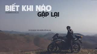 BIẾT KHI NÀO GẶP LẠI COVER GIỌNG NAM DIG DIDZAY [upl. by Veronica]