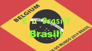 Brasil La La La LYRICS Belgium [upl. by Nesnar]