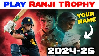 202425 में RANJI TROPHY में ऐसे होगा SELECTION 2025 Ranji Trophy कैसे खेलें [upl. by Irving104]