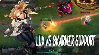 LUX Vs SKARNER Support  leagueoflegends [upl. by Finbar]