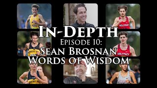 2019 XC  In Depth Interviews Sean Brosnans Words Of Wisdom [upl. by Ycnahc462]