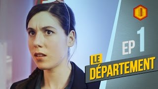 LE DÉPARTEMENT  Ep 1 S2  La fin [upl. by Wilhide202]