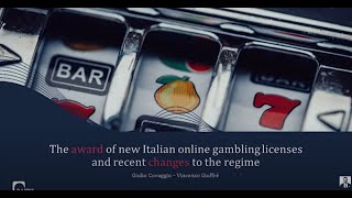 New Italian Online Gambling License Regime and Tender what you need to know [upl. by Niabi]