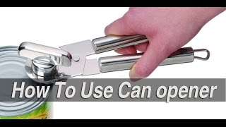 How to use a can opener [upl. by Julia]