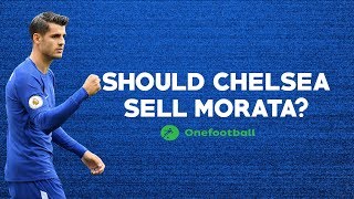 SHOULD CHELSEA SELL ÁLVARO MORATA  WHO CAN REPLACE HIM [upl. by Adnirol]