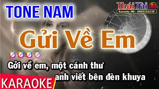 Karaoke Gửi Về Em Tone Nam  Thái Tài [upl. by Sumner]