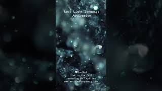 Love Light Language activation lightlanguagehealer lightlanguageactivation [upl. by Thorrlow]