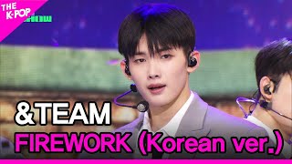 ampTEAM FIREWORK Korean ver THE SHOW 230627 [upl. by Tifanie]