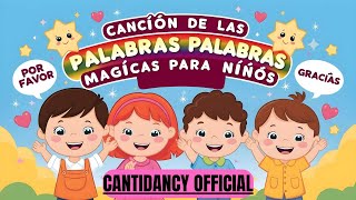 Canción de las Palabras Mágicas para Niños [upl. by Amethyst]