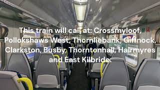 ScotRail 156 Glasgow Central to East Kilbride announcement [upl. by Yatzeck]