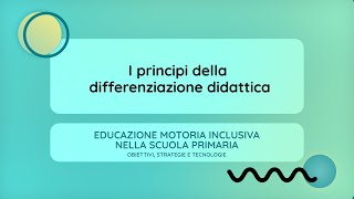 I principi della differenziazione didattica Anna Monauni [upl. by Larrie]