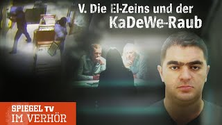 Im Verhör Die ElZeins und der KaDeWeRaub  SPIEGEL TV [upl. by Fulvia]