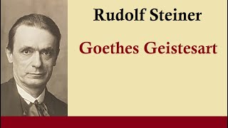 Rudolf Steiner  GG 4667 Goethes Geistesart in ihrer Offenbarung durch seinen Faust [upl. by Yelsek]