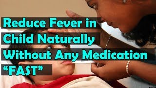 How to Reduce Fever in Child Naturally Without Medication FAST [upl. by Llerroj824]