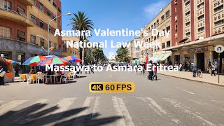 Asmara Valentines Day National Law Week amp Massawa to Asmara Eritrea 4k 60 FPS [upl. by Annoyed]