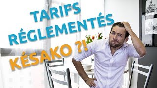 TARIFS RÉGLEMENTÉS I Explications [upl. by Ariayek336]