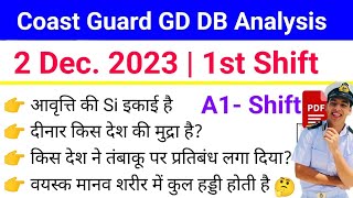 Coast Guard Navik GD DB 2 December 1st Shift Analysis Coast Guard A2 shift 2023 Exam Review [upl. by Bertelli]