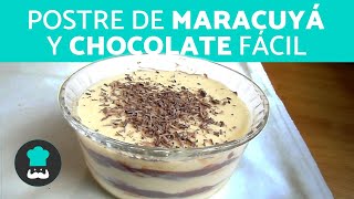 Postre de MARACUYÁ con CHOCOLATE 💛🤎 Receta SIN HORNO [upl. by Ydassac]