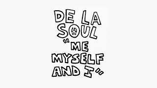 De La Soul  Me Myself and I Original Acapella HQ [upl. by Adnalahs425]