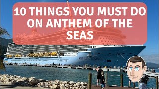 10 Things You Must Do On Anthem of The Seas 2022 anthemoftheseas royalcaribbean bytesizecruises [upl. by Kerwin377]