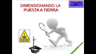 Guía AEA clase 26 Dimensionamiento de la protección de puesta a tierra [upl. by Akemet]