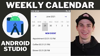 Weekly Calendar Android Studio Tutorial  Daily Events List [upl. by Yema818]