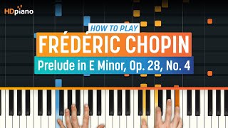 How to Play quotPrelude in E Minor Op 28 No 4quot by Frederic Chopin  HDpiano Part 1 Piano Tutorial [upl. by Roxana]