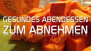 Gesundes Abendessen  zum abnehmen  Rezept [upl. by Alyal]