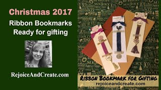 Christmas 2017 Ribbon Bookmarks Ready for Gifting [upl. by Annawal]