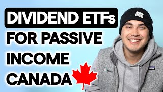 BEST Dividend ETFs To Buy In Canada For PASSIVE INCOME 20242025 [upl. by Dorena]