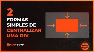 Como CENTRALIZAR uma DIV na tela  HTML e CSS  DevBoost [upl. by Hillell]