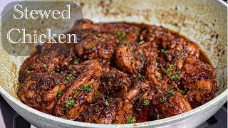 A Foolproof recipe for Brown Stew Chicken [upl. by Gniw]