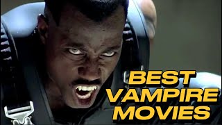 Best Vampire Movies to Watch This Halloween [upl. by Ahsoyem]