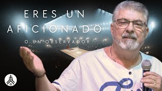 Eres Un Aficionado O Un Observador  Pastor Ennio Zaragoza  MLCC [upl. by Neenahs]