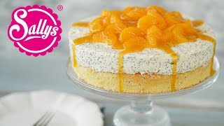 Quarksahne Torte  Mit Mohn und Mandarinen  Sallys Welt [upl. by Gebhardt143]