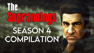 The Sopranologs Season 4 Compilation [upl. by Odlaner415]