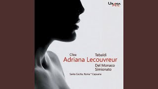 Adriana Lecouvreur Act II Acerba voluttà dolce tortura [upl. by Olen]