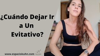 ¿CUANDO DEJAR IR A UN EVITATO [upl. by Caralie115]