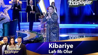 Kibariye  Lafı Mı Olur [upl. by Enaz]