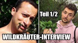 Wildkräuter  Wildpflanzen und ihr enormes Gesundheitspotential  Interview mit Sören Schumann 12 [upl. by Onitram]