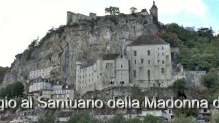 Pellegrinaggio alla Madonna di Rocamadour 1419 settembre 2016 [upl. by Harihs]