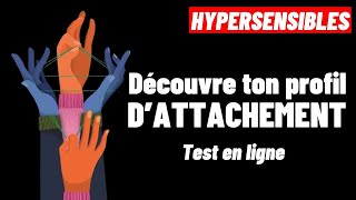 HYPERSENSIBLES  Découvre tes Blessures dAttachement 4 types dattachement [upl. by Nnahgaem982]