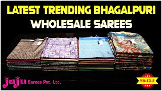 Latest Trending Bhagalpuri Wholesale Sarees at JAJU SAREES PVT LTD A PURE WHOLESALER IN SAREES [upl. by Collete951]