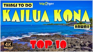 10 Best Things to do in Kona Hawaii ᐈ Kailua Kona Travel Guide 4K [upl. by Aittam]