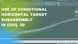 Conditional Horizontal Target Subassembly in Civil 3D [upl. by Ettenoitna]