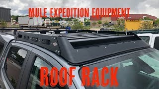 The Mule Expedition Equipment Roof Rack [upl. by Erbas858]