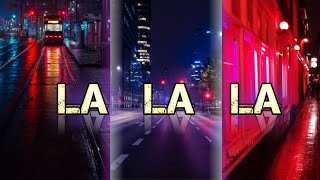 🥀 La La La English song Liryc🔥 Trending Whatsapp status ❤English song status [upl. by Kuebbing]