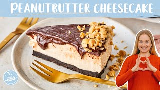 Peanutbutter Cheesecake 🍫🥜  Cheesecake mit Erdnussbutter  NO BAKE  Einfach Backen [upl. by Aromat]