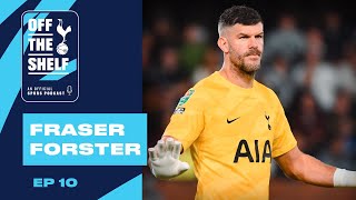 OFFICIAL TOTTENHAM HOTSPUR PODCAST EP 10  FRASER FORSTER [upl. by Aserahs]