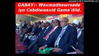 DHAGEYSOGABAY Waxmadhawrsade iyo Cabdiwaaxid Gamadiid [upl. by Esikram]